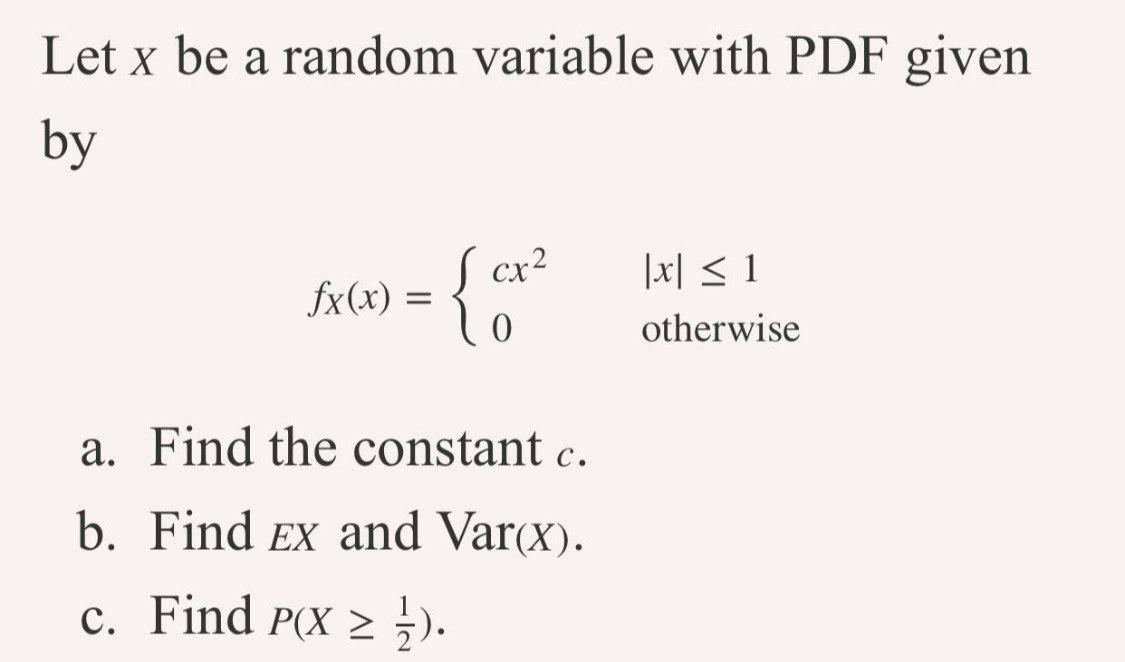 Solved Let X be a random variable with PDF given by | Chegg.com
