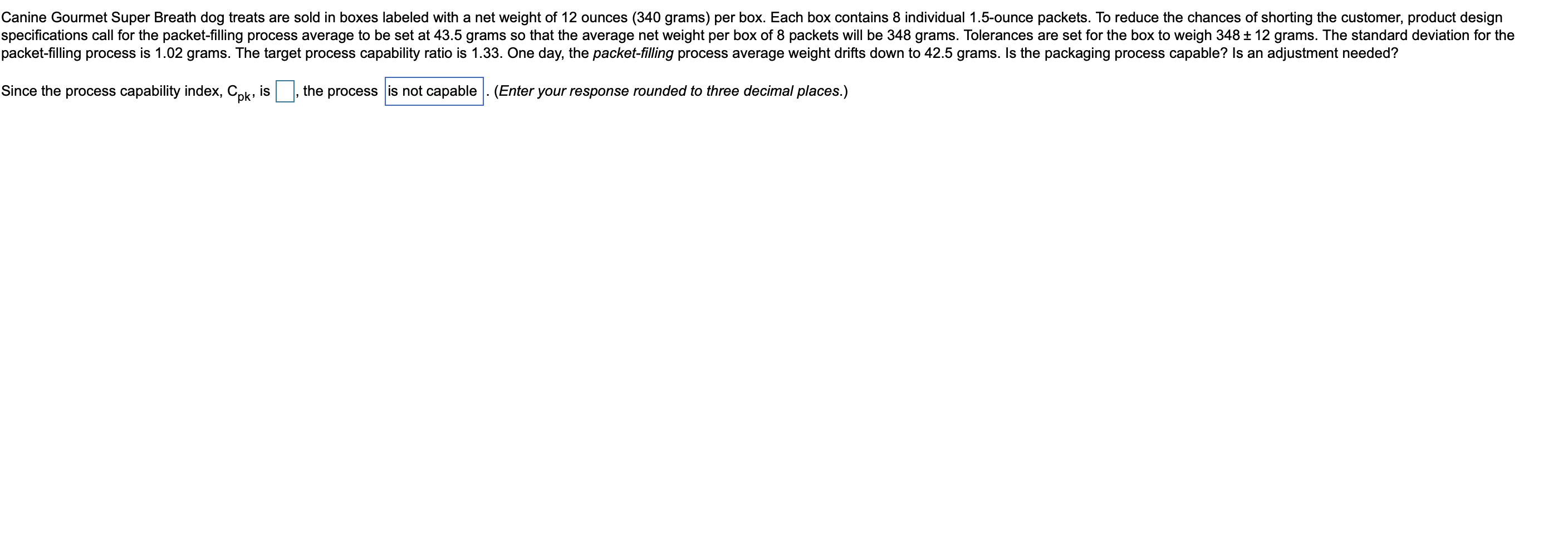 Solved Canine Gourmet Super Breath dog treats are sold in