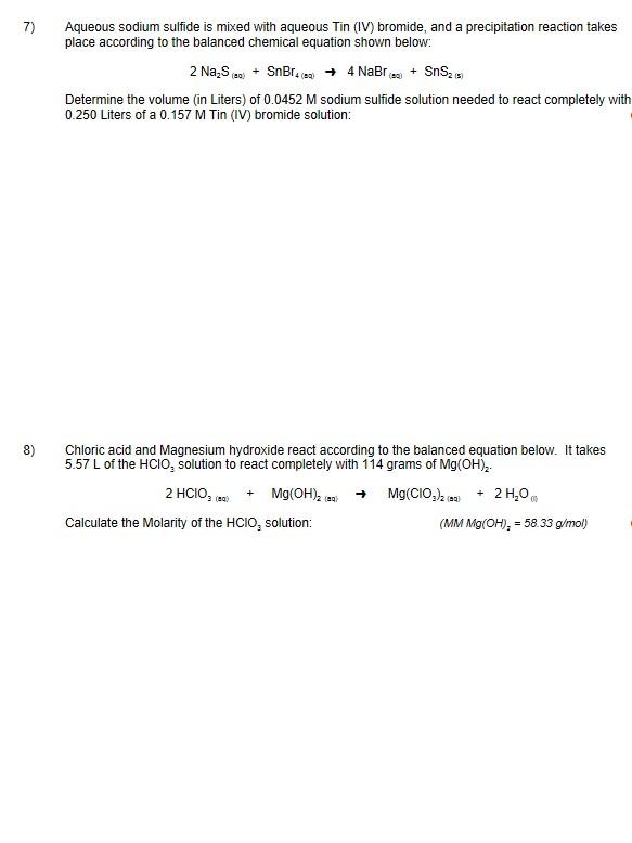 Solved 7) Aqueous sodium sulfide is mixed with aqueous Tin