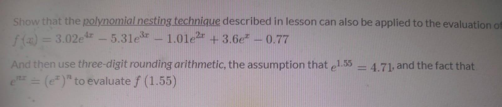 Solved Show That The Polynomial Nesting Technique Described Chegg