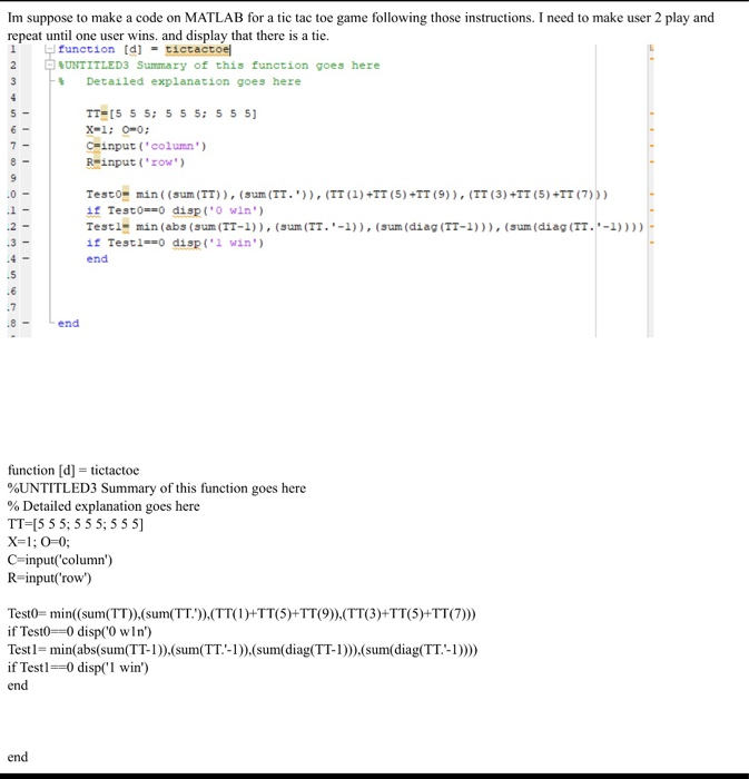 Solved Im suppose to make a code on MATLAB for a tic tac toe | Chegg.com