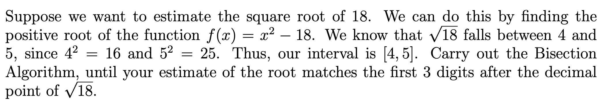 Solved Suppose we want to estimate the square root of 18. We | Chegg.com