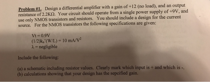 Solved Design a differential amplifier with a gain of + 12 | Chegg.com
