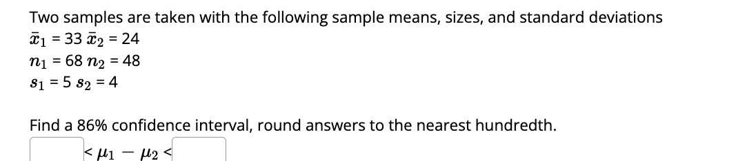 Solved Two samples are taken with the following sample | Chegg.com