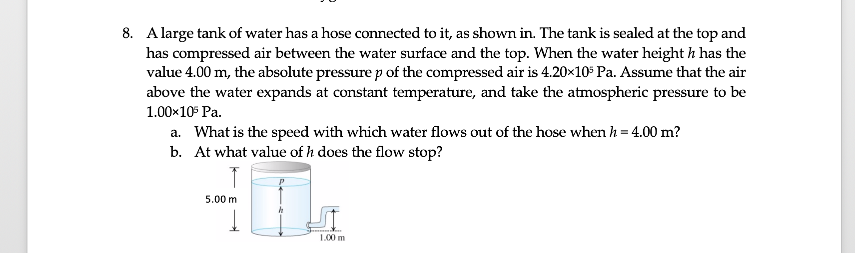 Solved 8. A large tank of water has a hose connected to it, | Chegg.com