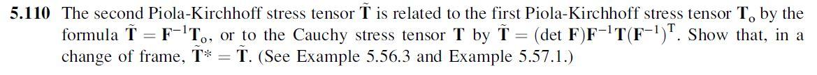 5.110 The second PiolaKirchhoff stress tensor T is