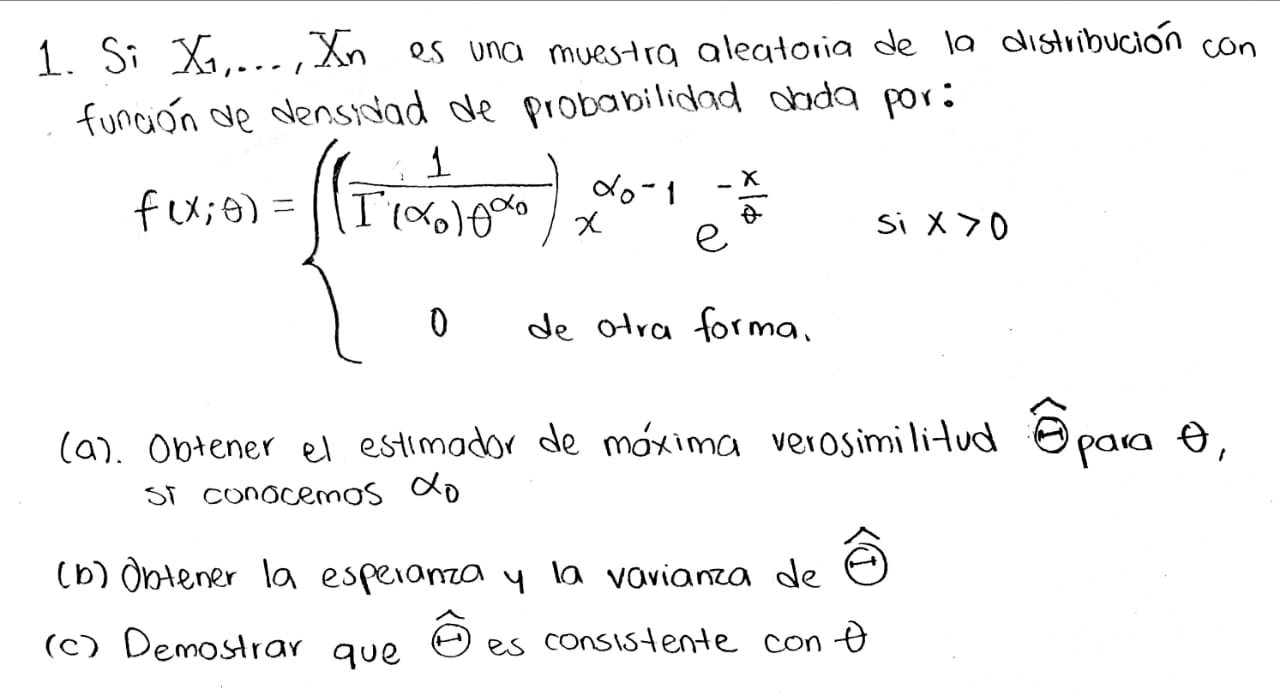 1. Si \( X_{1}, \ldots, X_{n} \) es una muestra aleatoria de la distribución con función de densidad de probabilidad obada po