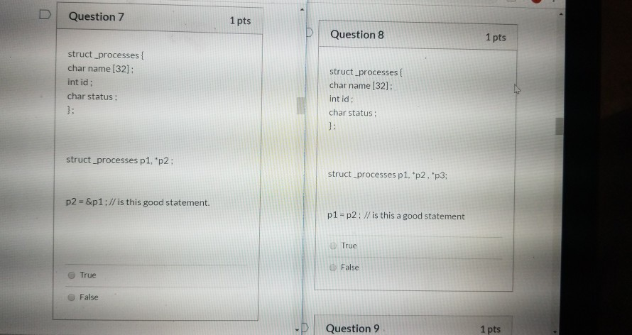 Solved Question 7 1 pts Question 8 1 pts struct _processes | Chegg.com