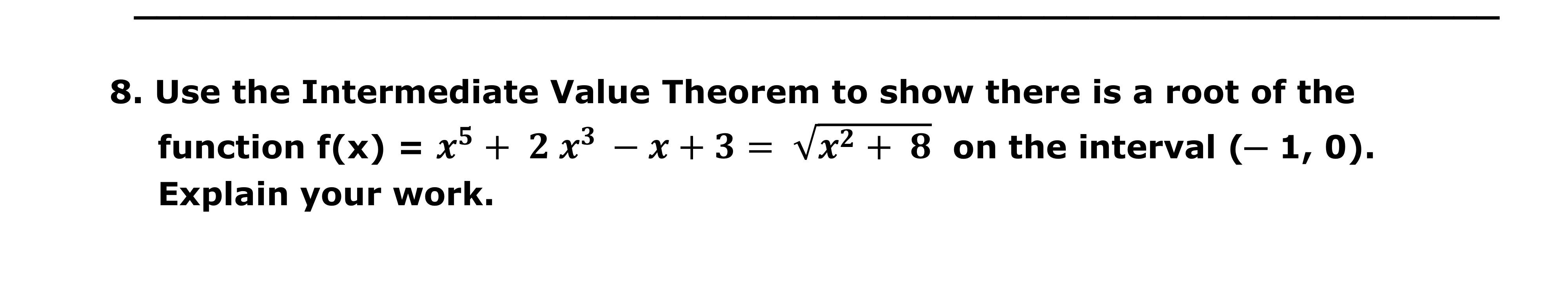 Solved Use the Intermediate Value Theorem to show there is a | Chegg.com