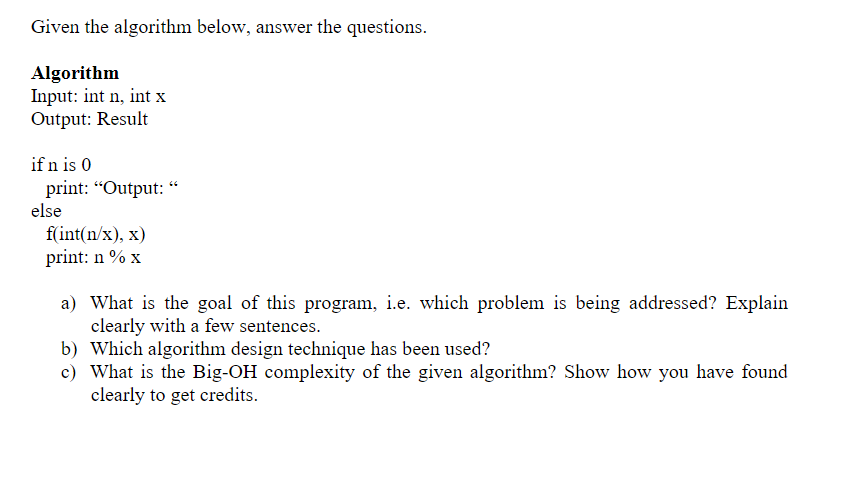 Solved Given the algorithm below, answer the questions. | Chegg.com