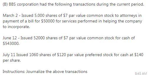 Solved (B) BBS Corporation Had The Following Transactions | Chegg.com