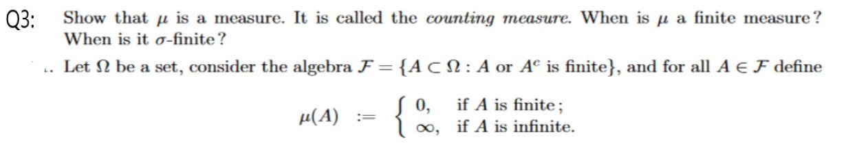 Solved Q3: Show that u is a measure. It is called the | Chegg.com