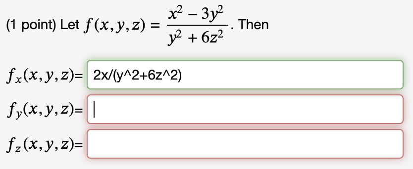 Solved 1 Point Let F X Y Z Y2 6z2x2−3y2 Then