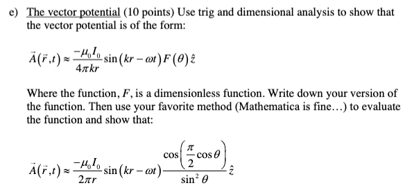 E) The Vector Potential (10 Points) Use Trig And | Chegg.com