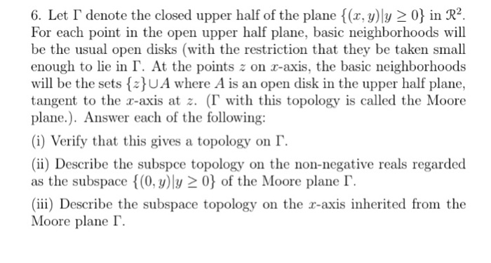 Solved 6. Let「denote the closed upper half of the plane | Chegg.com