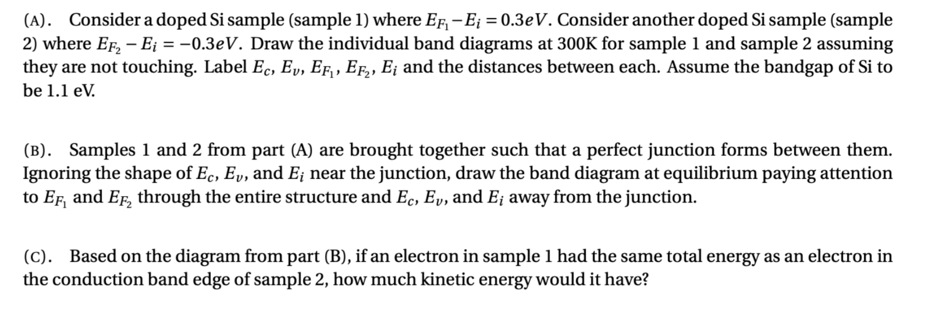 Solved (A). Consider a doped Si sample (sample 1) where | Chegg.com