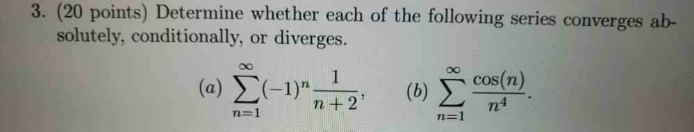 Solved 3. (20 points) Determine whether each of the | Chegg.com