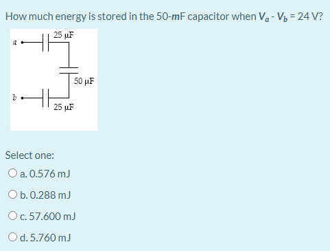 Solved How Much Energy Is Stored In The 50 Mf Capacitor W Chegg Com