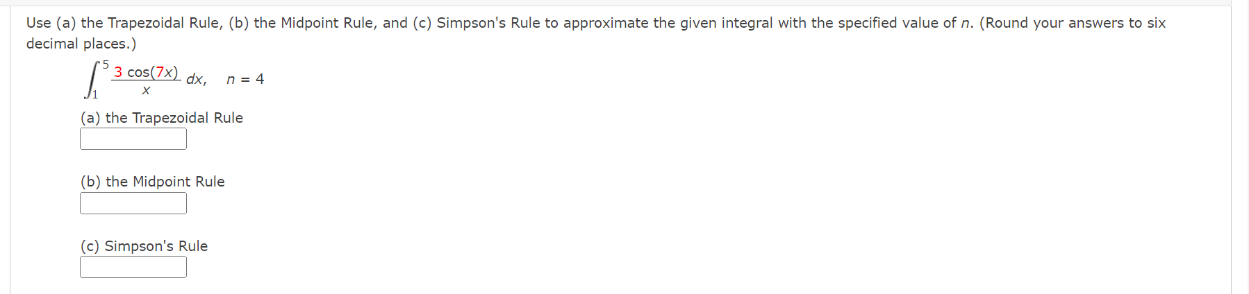 Solved Use (a) The Trapezoidal Rule, (b) The Midpoint Rule, | Chegg.com