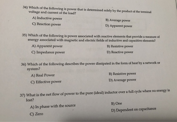 Solved 34) Which of the following is power that is | Chegg.com