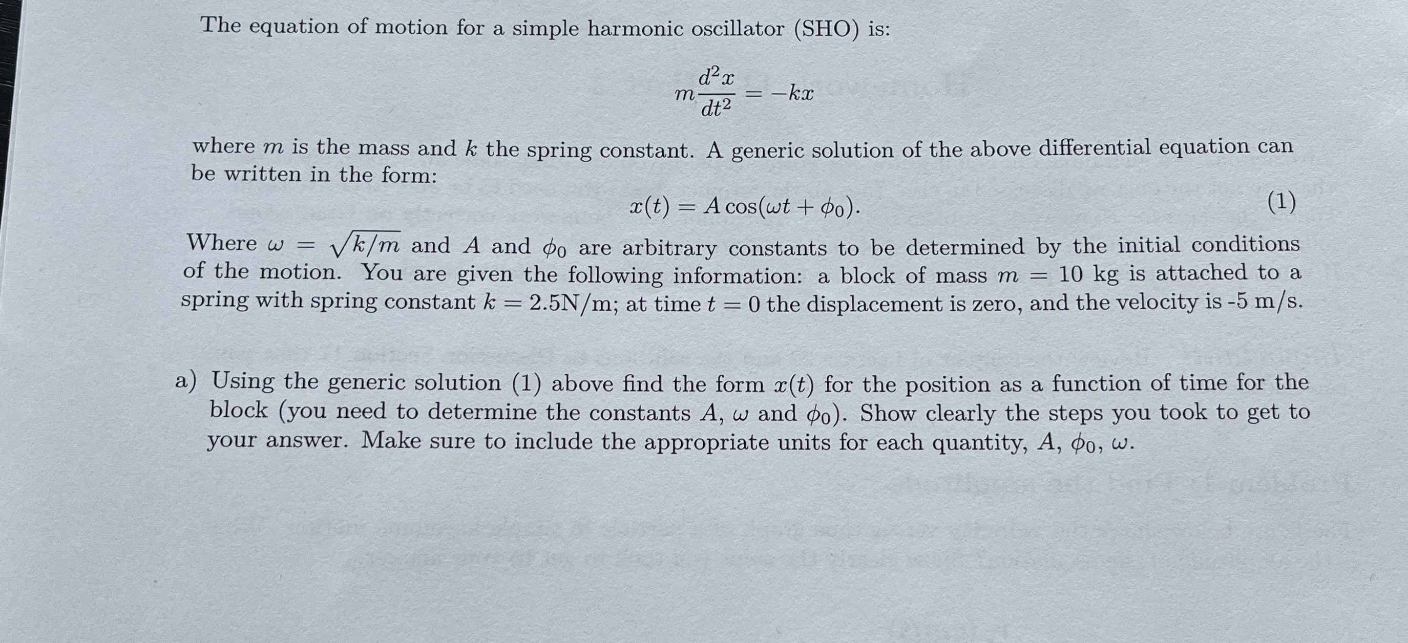 The equation of motion for a simple harmonic | Chegg.com