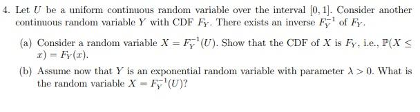 Solved 4. Let U be a uniform continuous random variable over | Chegg.com