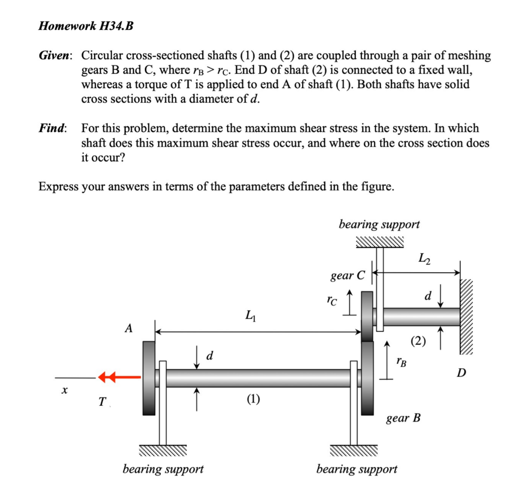 Solved Homework H34.B Given: Circular Cross-sectioned Shafts | Chegg.com