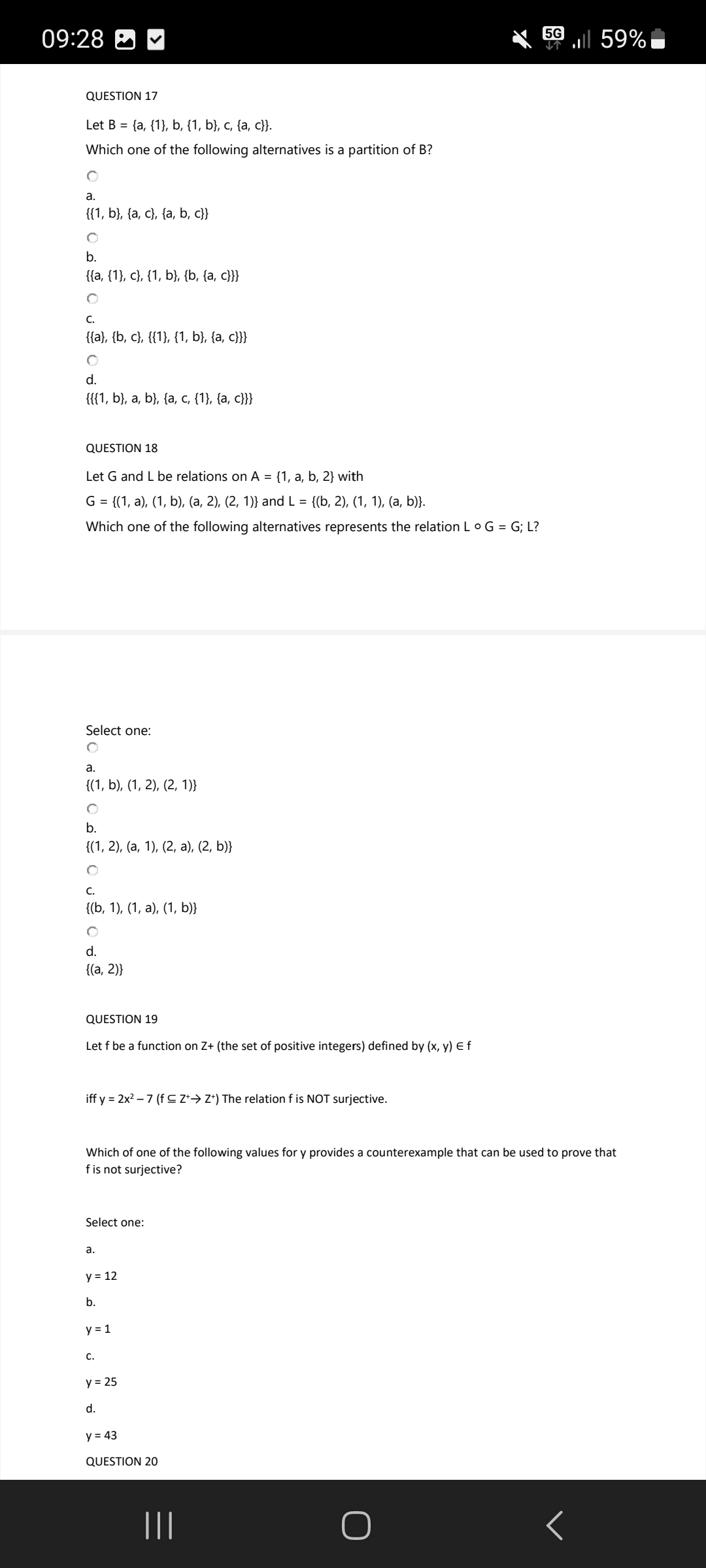 QUESTION 17 Let B={a,{1},b,{1,b},c,{a,c}}. Which One | Chegg.com