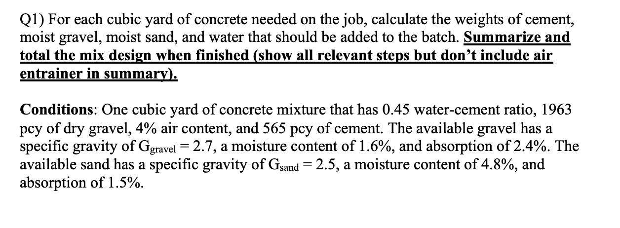 Solved Q1) For each cubic yard of concrete needed on the | Chegg.com