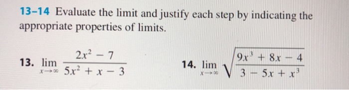 Solved 13-14 Evaluate The Limit And Justify Each Step By 