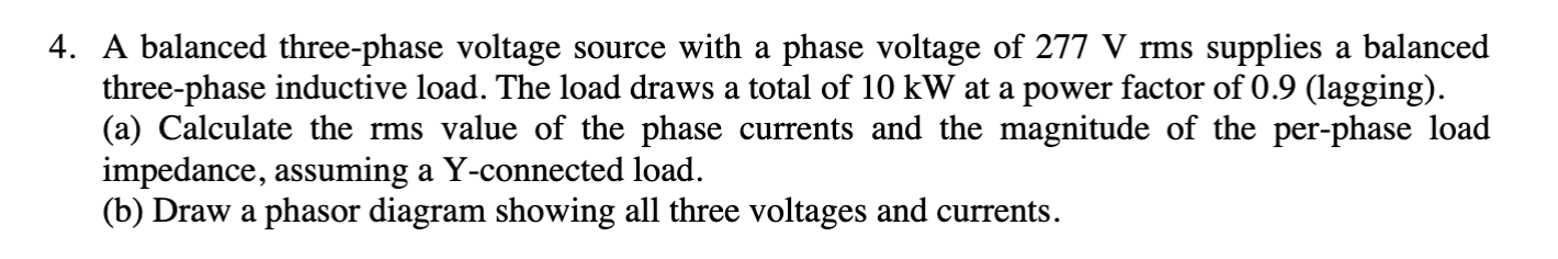 Solved 4. A balanced three-phase voltage source with a phase | Chegg.com