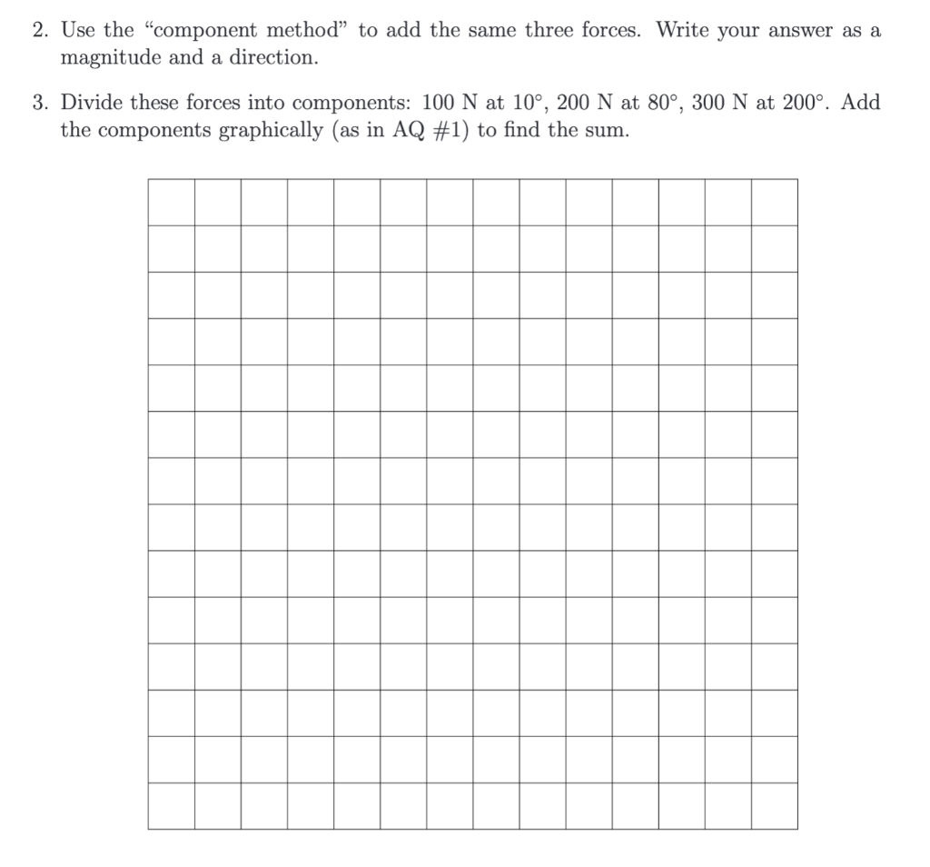 Solved = 1. Using the “graphical method” add up these three | Chegg.com