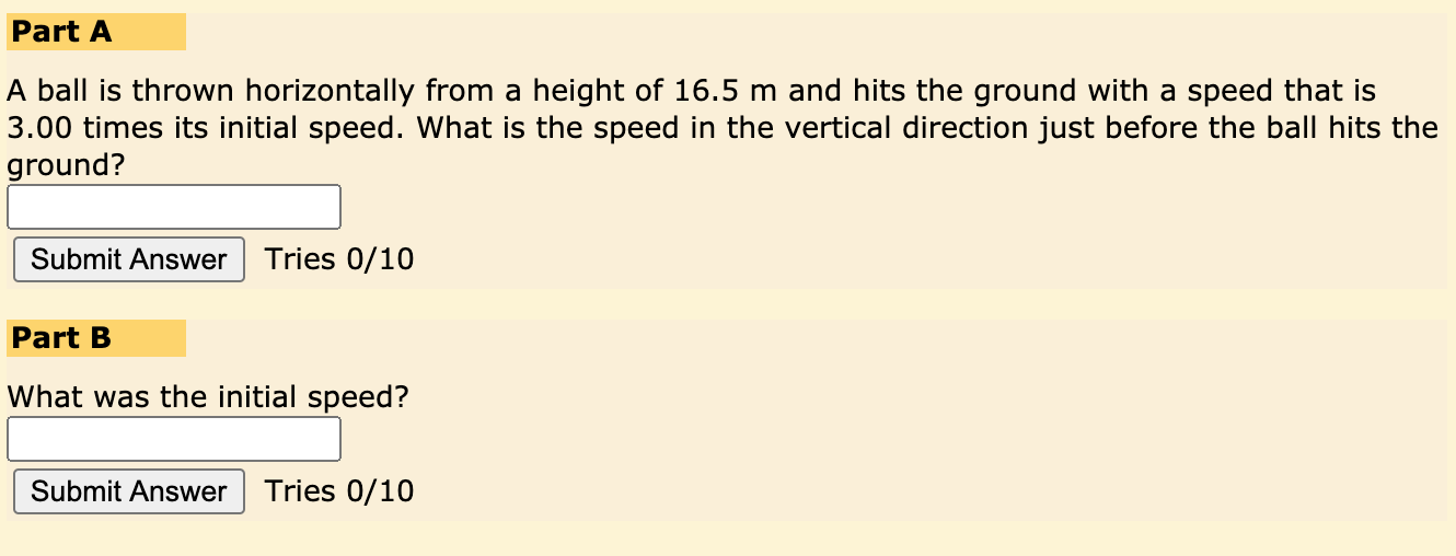 Solved Part A A Ball Is Thrown Horizontally From A Height Of | Chegg.com