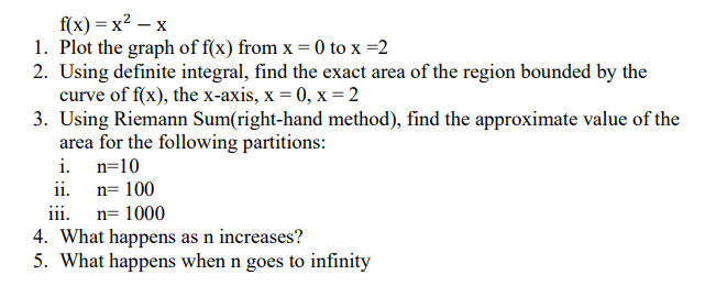 Solved f(x) = x2 - x 1. Plot the graph of f(x) from x = 0 to | Chegg.com
