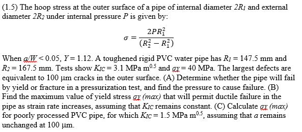 Solved (1.5) The hoop stress at the outer surface of a pipe | Chegg.com