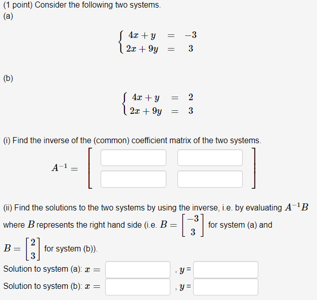 Solved (1 Point) Consider The Following Two Systems. (a) = | Chegg.com