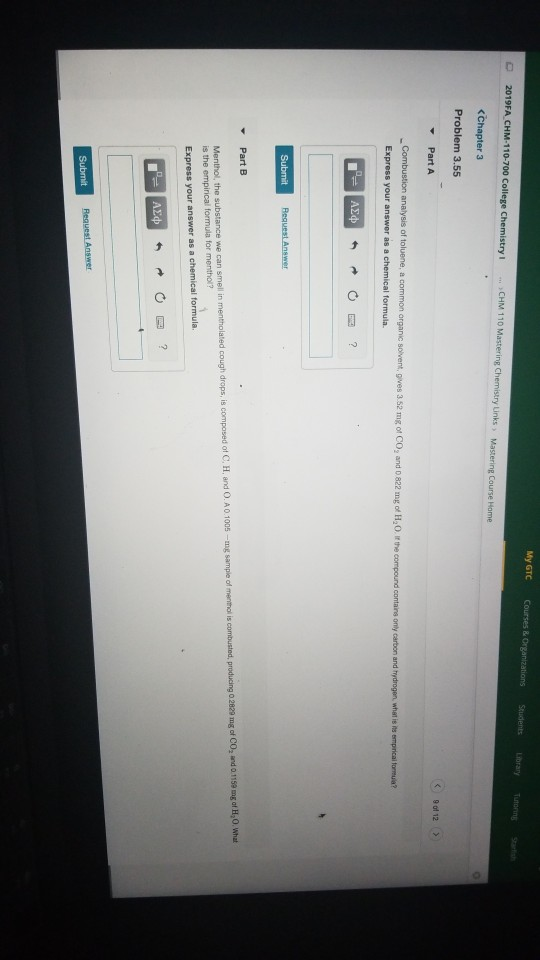 Solved My GTC Courses Orc h es y SU 2019FA CHM 110 700 Chegg com Solved My GTC Courses Orc h es y SU 2019FA CHM 110 700 Chegg com