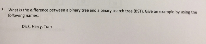 Solved What is the difference between a binary tree and a | Chegg.com