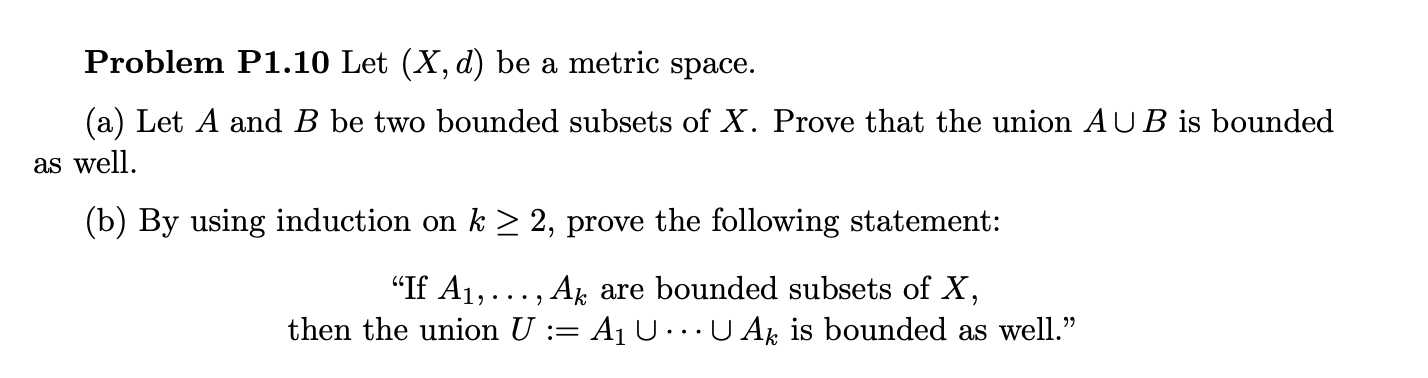 Solved Problem P1.10 Let (X,d) Be A Metric Space. (a) Let A | Chegg.com