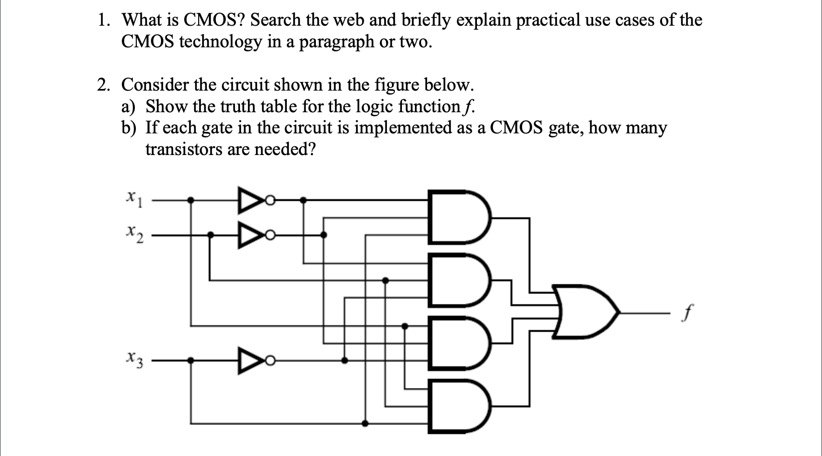 Solved 1. What is CMOS? Search the web and briefly explain | Chegg.com