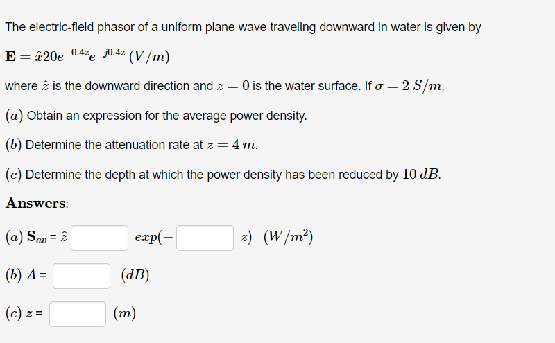 Solved The electric-field phasor of a uniform plane wave | Chegg.com