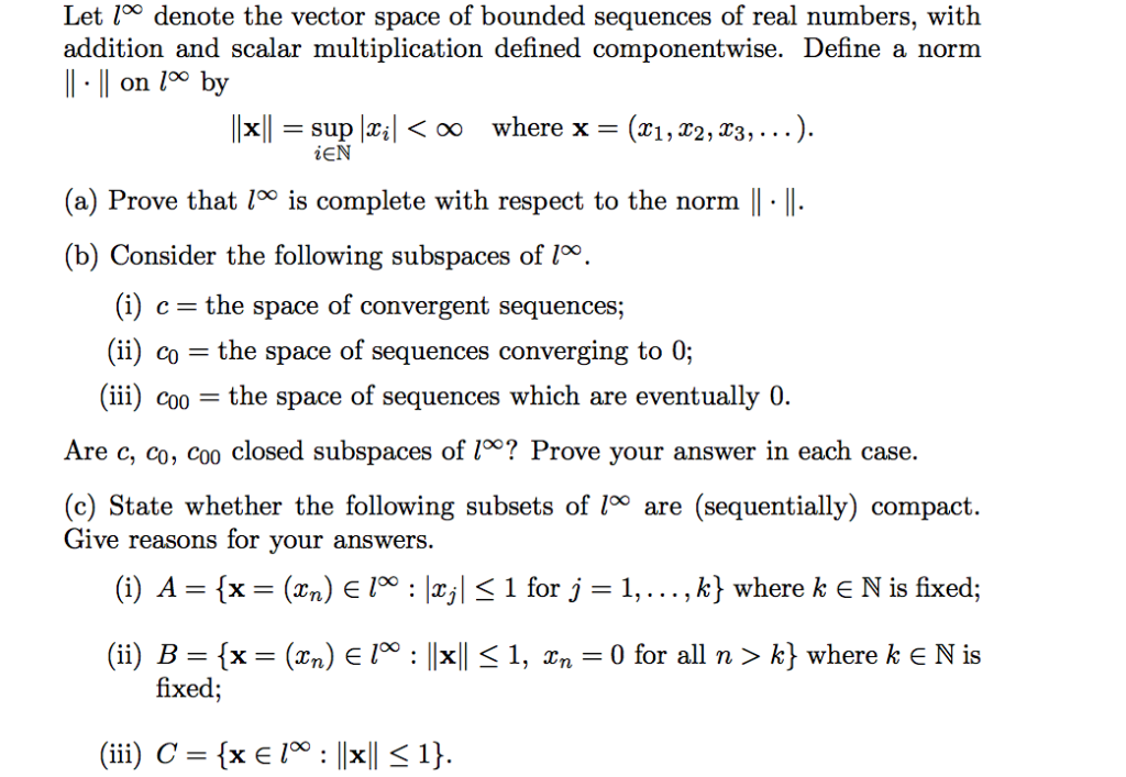 Solved Let l00 denote the vector space of bounded sequences | Chegg.com