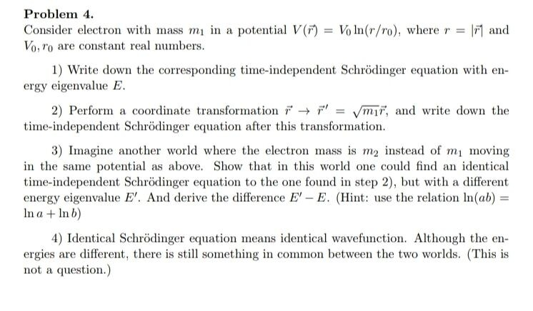 Solved Problem 4. Consider electron with mass mi in a | Chegg.com