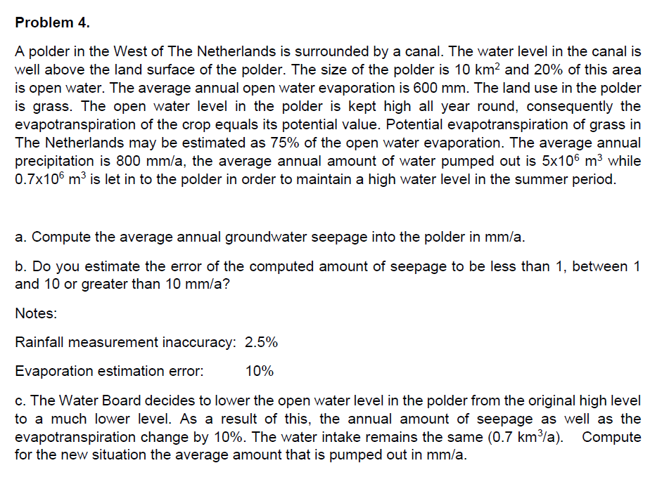 Solved Problem 4. A polder in the West of The Netherlands is | Chegg.com