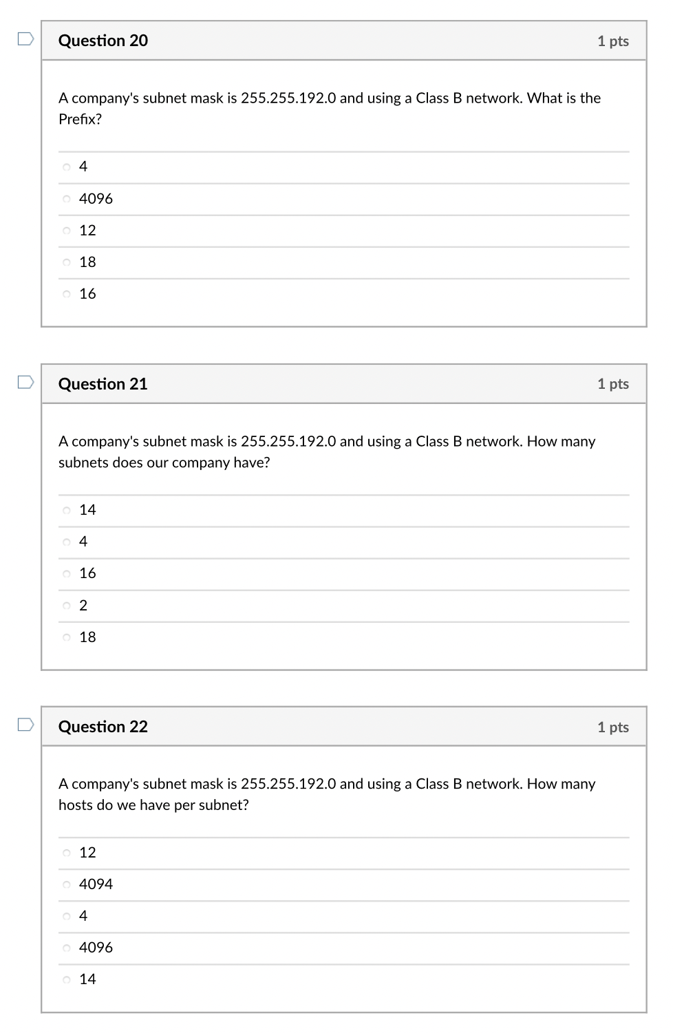 Solved Question 20 1 pts A company's subnet mask is | Chegg.com
