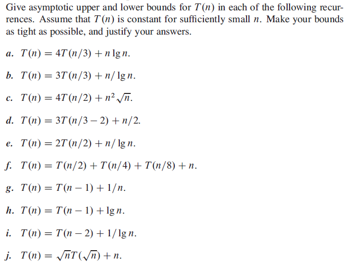 solved-give-asymptotic-upper-and-lower-bounds-for-t-n-in-chegg
