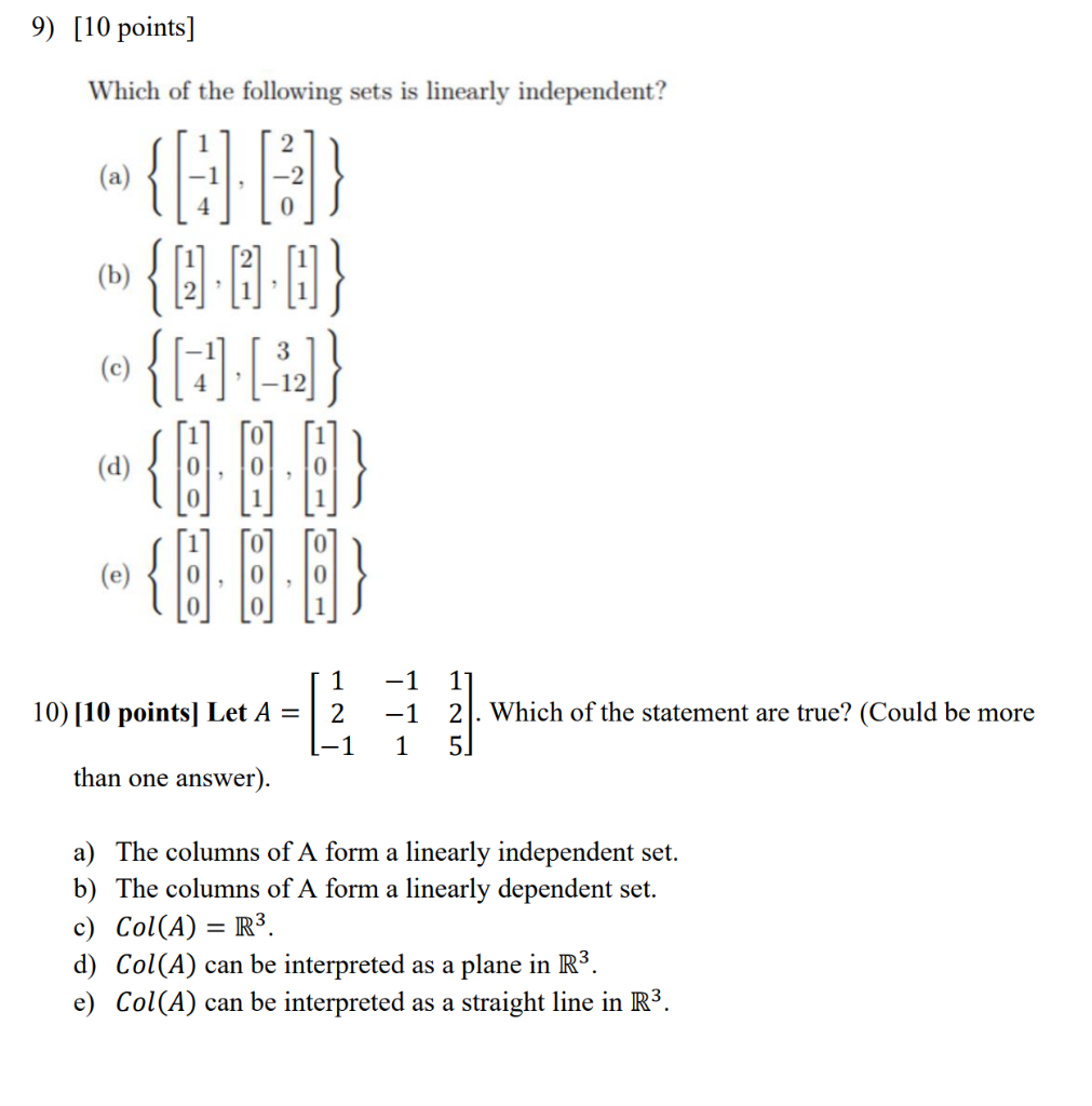 Solved 9) [10 points] Which of the following sets is | Chegg.com