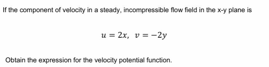 Solved If the component of velocity in a steady, | Chegg.com