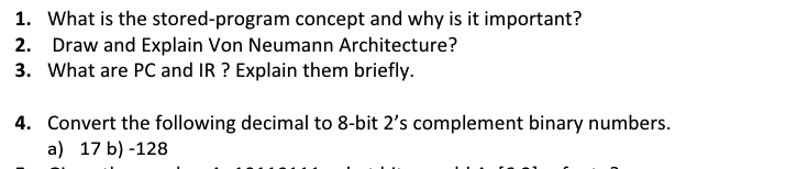Solved 1. What is the stored-program concept and why is it | Chegg.com