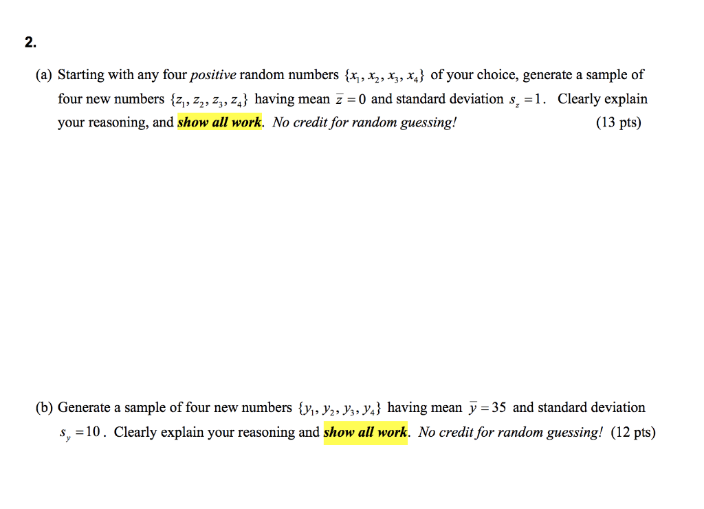 Solved 2. (a) Starting with any four positive random numbers | Chegg.com
